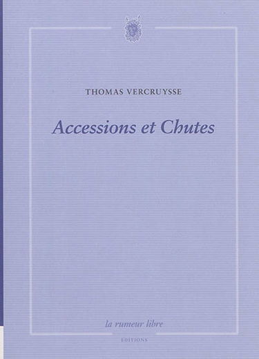 Accessions et chutes