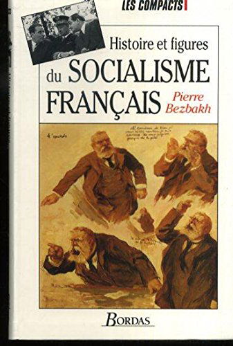 Histoire et figures du socialisme français