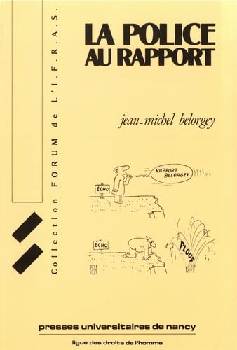 La Police au rapport : études sur la police