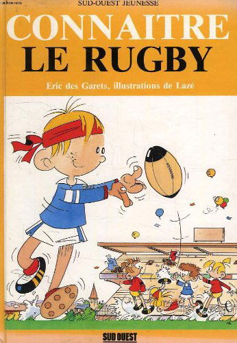 CONNAITRE LE RUGBY