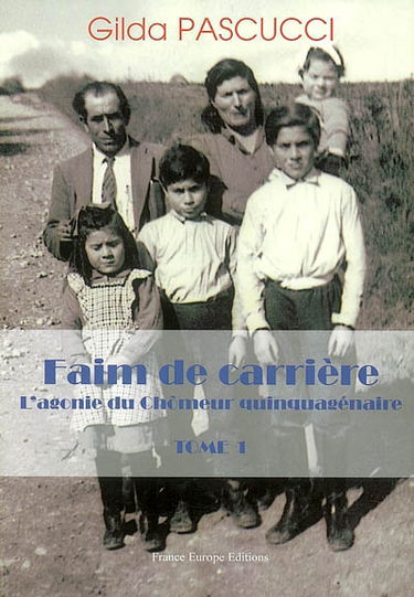 Faim de carrière. Vol. 1