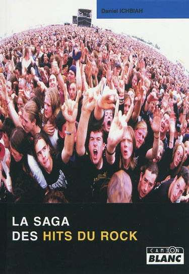 La saga des hits du rock