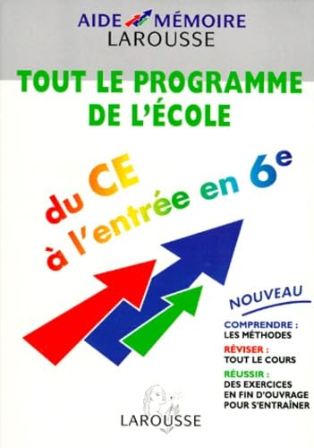 Tout Le Programme De L'Ecole Du Ce A L'Entree En 6eme