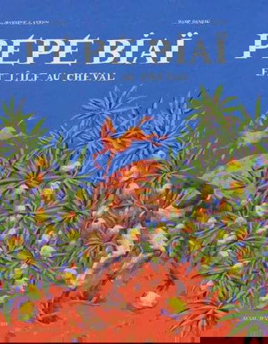 Pepe Biaï et l'île du cheval