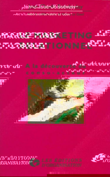 Le marketing relationnel : À la découverte du conso-acteur