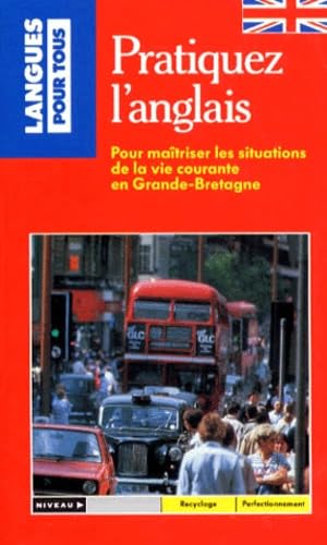 Pratiquez L'Anglais Britannique