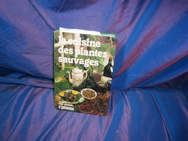 La Cuisine des plantes sauvages