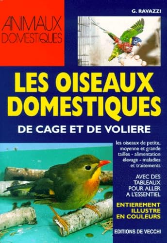 Les oiseaux domestiques de cage et de volière