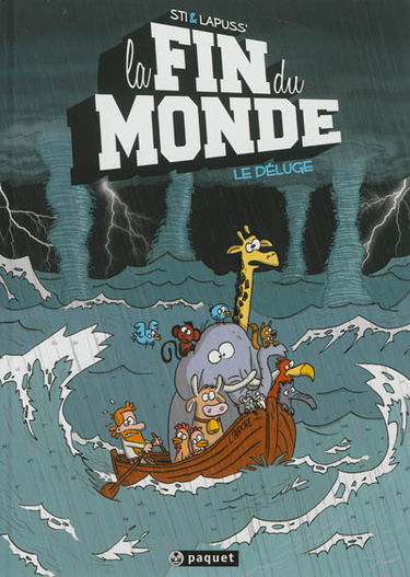 La fin du monde. Vol. 1. Le déluge