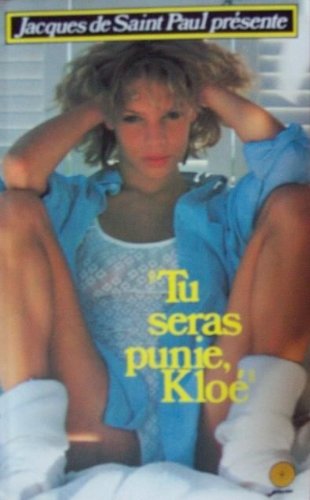 Tu seras punie, Kloé