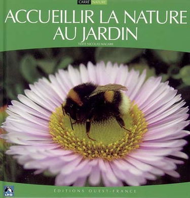 Accueillir la nature au jardin