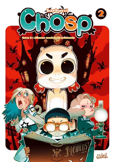 Chosp. Vol. 2. Démons, moches et méchants