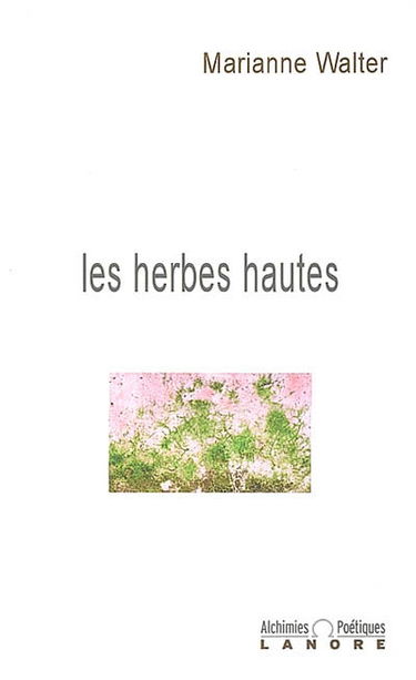 Les herbes hautes