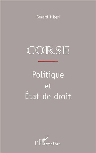 Corse : politique et Etat de droit