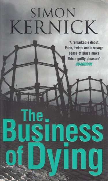 Couverture de The Business Of Dying: (Dennis Milne 1)