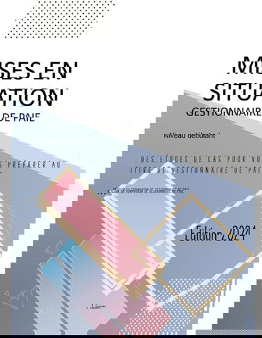 Mises en situation Gestionnaire de paie