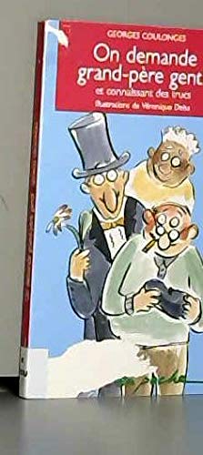 On demande grand-père gentil connaissant des trucs