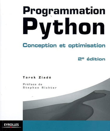 Couverture de Programmation Python : conception et optimisation par Tarek Ziadé