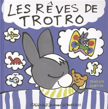 Les rêves de Trotro