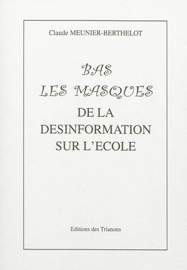 Bas les masques : de la désinformation sur l'école
