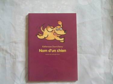 Couverture de Nom d'un chien par Kéthévane Davrichewy