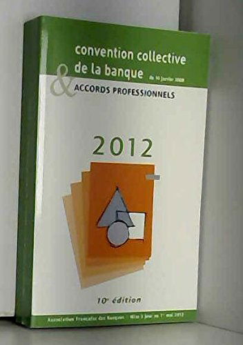 Convention collective de la banque & accords professionnels