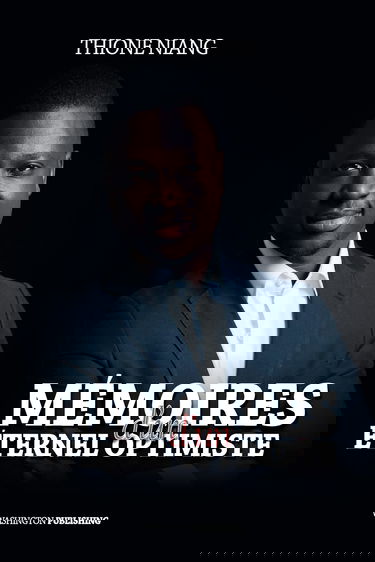 Memoires d'un Eternel Optimiste