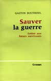 Sauver la guerre