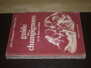 Guide des champignons et de leurs à-côtés