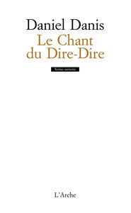 Le chant du dire-dire