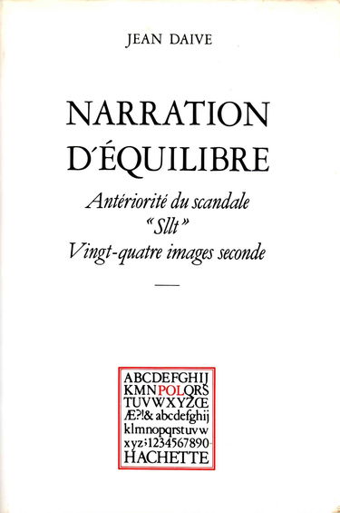 Narration d'équilibre. Vol. 1-3. Antériorité du scandale