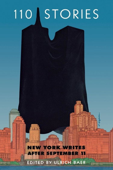 Couverture de 110 Stories: New York Writes After September 11