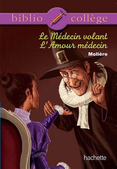Le médecin volant. L'amour médecin