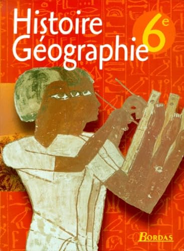 Histoire, géographie 6e : livre de l'élève