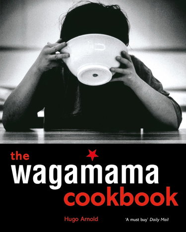 Couverture de The Wagamama Cookbook