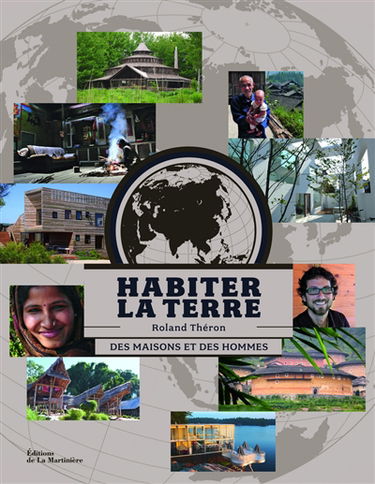 Habiter la terre : des maisons et des hommes