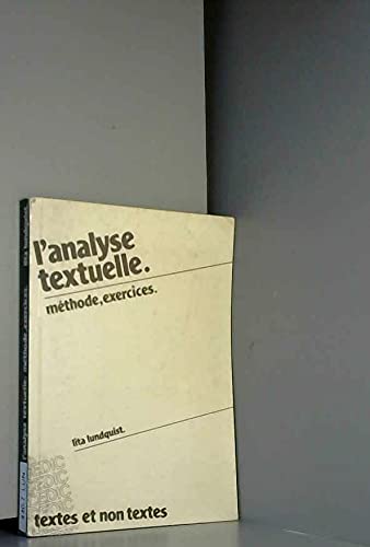 Couverture de L'Analyse textuelle : Méthode, exercices