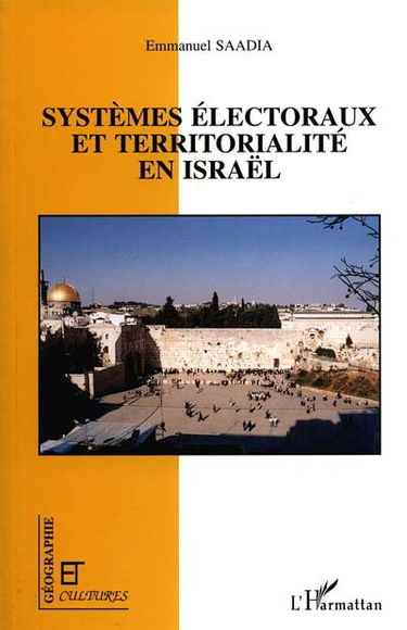 Systèmes électoraux et territorialité en Israël