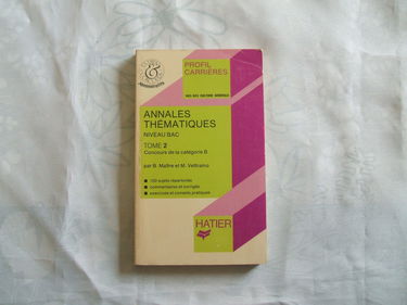 Annales thématiques niveau bac: Concours de la catégorie B