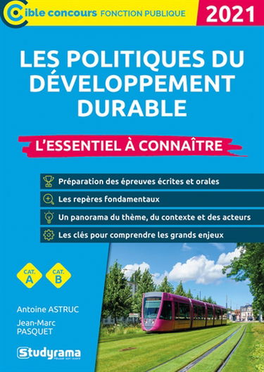 Les politiques du développement durable : l'essentiel à connaître, cat. A, cat. B : 2021