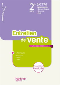 Entretien de vente : 2de bac pro MRCU : livre de l'élève