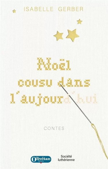 Noël cousu dans l'aujourd'hui : contes