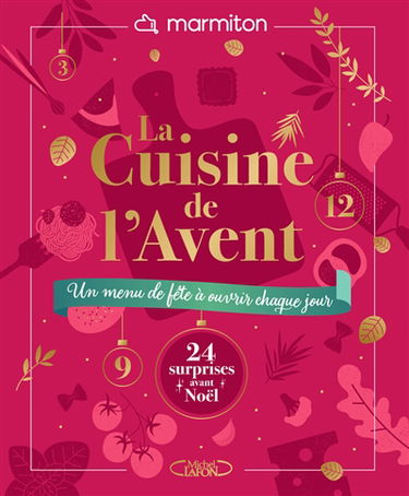 La cuisine de l'Avent : un menu de fêtes à découvrir chaque jour