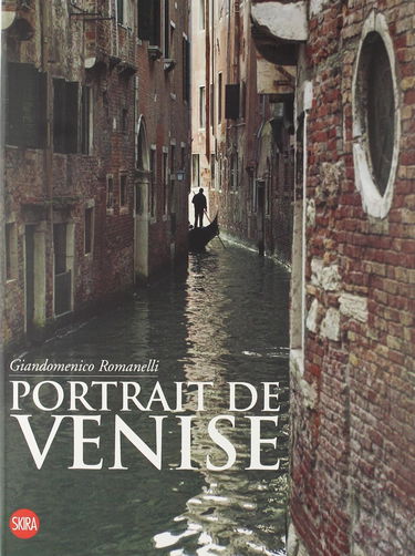 Portrait de Venise. Ediz. illustrata