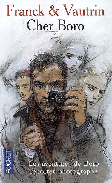 Les aventures de Boro, reporter photographe. Vol. 6. Cher Boro