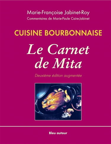 Le carnet de Mita : cuisine bourbonnaise