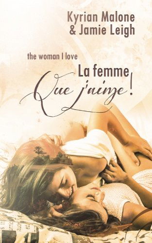 La femme que j'aime (The woman I Love) Nouvelle lesbienne