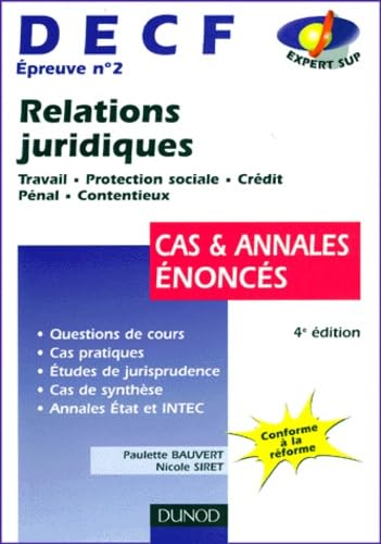 Decf Epreuve N° 2 Relations Juridiques. Cas Et Annales Enonces, 4eme Edition
