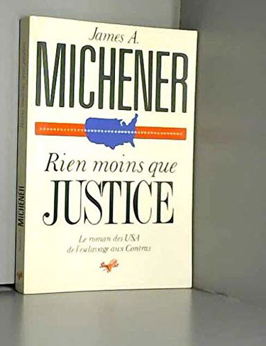 Rien moins que justice