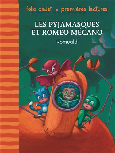 Les Pyjamasques. Les Pyjamasques et Roméo Mécano